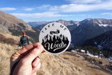 Take Me to the Woods black-and-white forest sticker